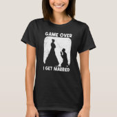 Game over bride groom husband and wife wedding T-Shirt (Vorderseite)