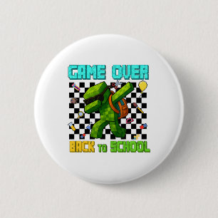 Game Over CK zu School Gamer Funny Kids First Day Button
