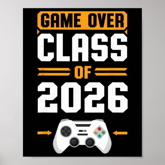 Game Over Cl Von 2026 Gamer Jungen Mädchen Abschlu Poster (Vorne)