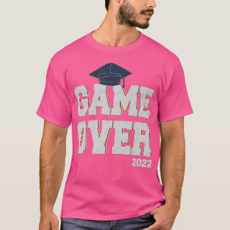 Game Over Class 2022 Senior 22 Graduate Proud Mama T-Shirt