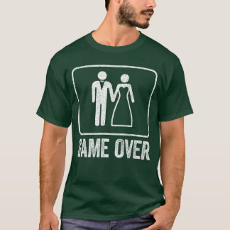 Game Over Funny Wedding Men Bachelor Partyshirt gi T-Shirt