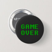 GAME OVER Gek Button Abzeichen (Vorne & Hinten)