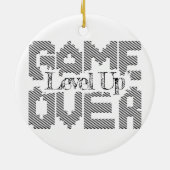 Game Over: Restore Old-School Fun, Level Up Today Keramik Ornament (Hinten)