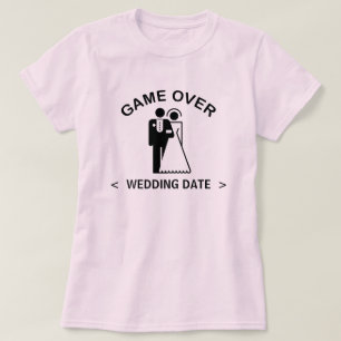 Game Over (Wedding Date) T - Shirt