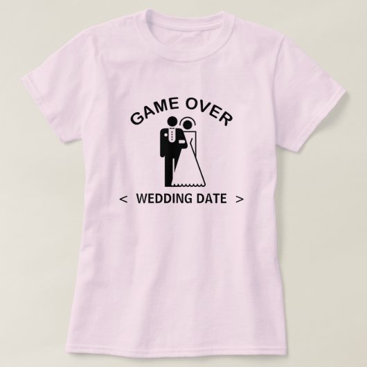 Game Over (Wedding Date) T - Shirt (Design vorne)