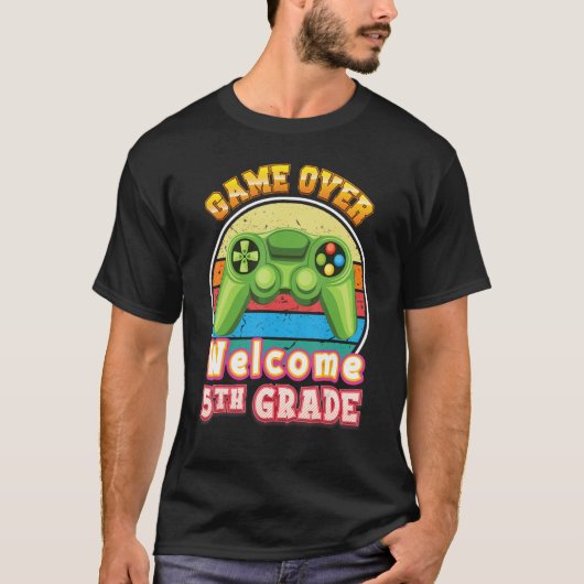 Game Over Welcome 5th Grade Gamer Back To School F T-Shirt (Vorderseite)