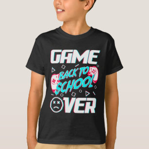 Game Over Zurück zur Schule Erster Schultag unterr T-Shirt