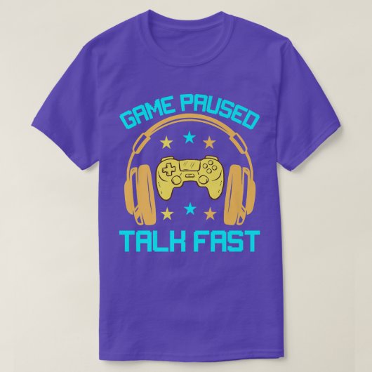 GAME PAUSE SPRACH FAST Funny Video Game Player Sar T-Shirt (Design vorne)