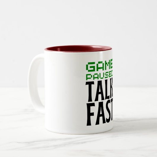 Game Pause Talk Fast - Funny Gamer Zweifarbige Tasse (Vorderseite Links)