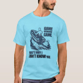 Game Recognize Game Boating Fishing Graphic T-Shirt (Vorderseite)