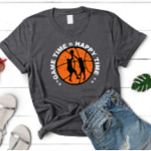 Game Time = Happy Time Basketball Sport T-Shirt