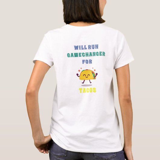 GameChanger für das TACOS-Shirt T-Shirt (Rückseite)
