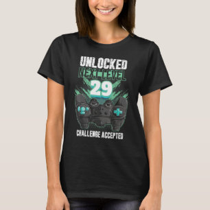 Gamer 29. Geburtstag Unabgeschlossen Nächste Stufe T-Shirt