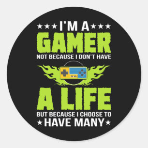 Gamer Am A Gamer Runder Aufkleber