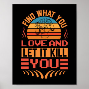 Gamer Art finden, was Sie Liebe haben Poster