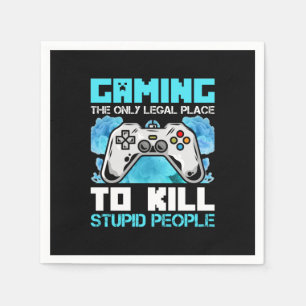 Gamer Art Gaming die einzigen legalen Plätze Serviette
