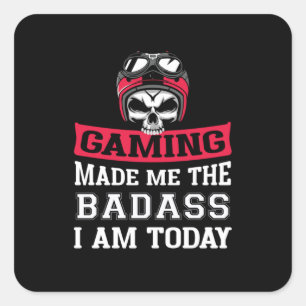 Gamer Art Gaming Made Me I am Today Quadratischer Aufkleber