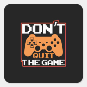 Gamer Art nicht aufhören, das Spiel Quadratischer Aufkleber