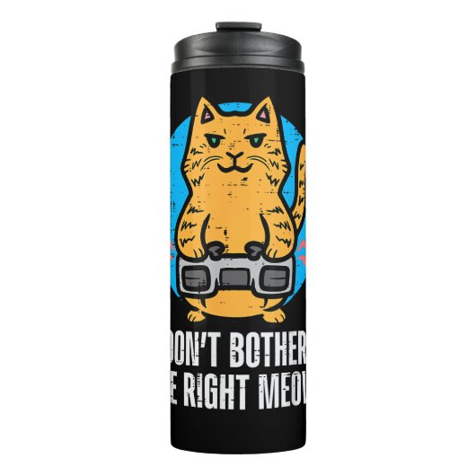 Gamer Cat Dont Bother Me Meow Funny Gaming Men Boy Thermosbecher (Vorderseite)