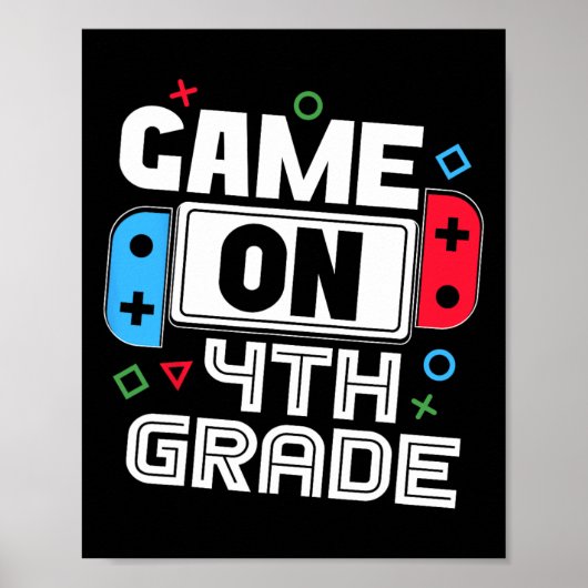 Gamer Ck To School Funny Game 4th Grade Kids Boys Poster (Vorne)