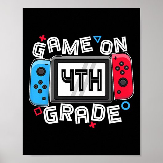 Gamer Ck To School Funny Game On 4th Grade Kids Bo Poster (Vorne)