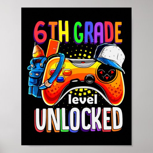 Gamer Ck To School Gamepad Sixth 6th Grade Level U Poster (Vorne)