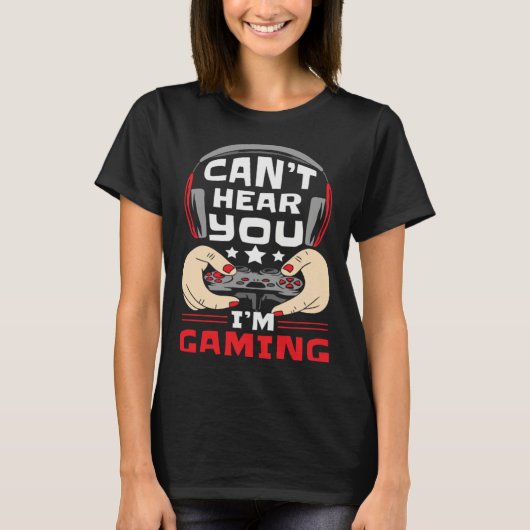 Gamer Controller Gaming Playing Sarcastic T-Shirt (Vorderseite)