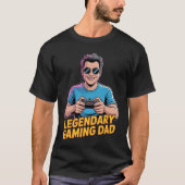 Gamer dad tshirt Legendary Gamer Dad (Vorderseite)