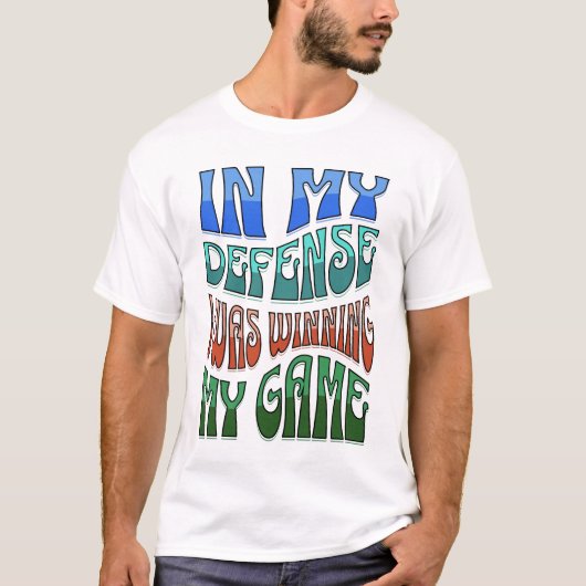 Gamer, der immer zu spät ist, in meiner Verteidigu T-Shirt (Vorderseite)
