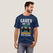 Gamer Dont Die Video Game Player Gamer Gaming Gesc T-Shirt (Vorne ganz)