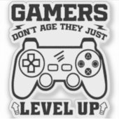 Gamer erleben nicht das Alter, sondern nur Level-U Aufkleber (Vorderseite)