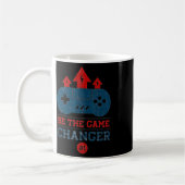 Gamer Game Changer Video Game Lover Gift Shirt  Kaffeetasse (Links)