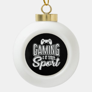 Gamer - Gaming ist mein Lieblingssport Keramik Kugel-Ornament