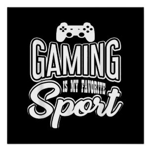 Gamer - Gaming ist mein Lieblingssport Poster