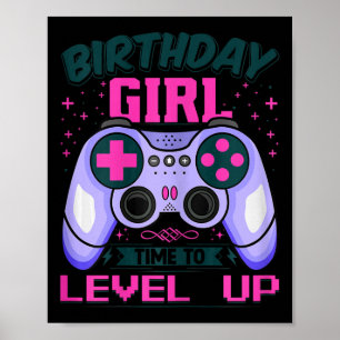 Gamer-Geburtstagsmädchen Zeit zum Levelaufstieg Vi Poster