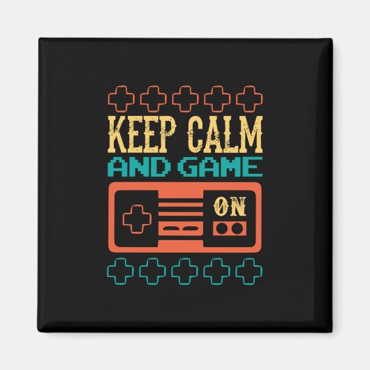 Gamer-Geschenk Behalte Ruhe und Spiel Magnet (Vorne)