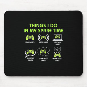 Gamer-Geschenk Dinge, die Gamer in meiner Freize Mousepad