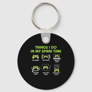 Gamer-Geschenk   Dinge, die Gamer in meiner Freize Schlüsselanhänger