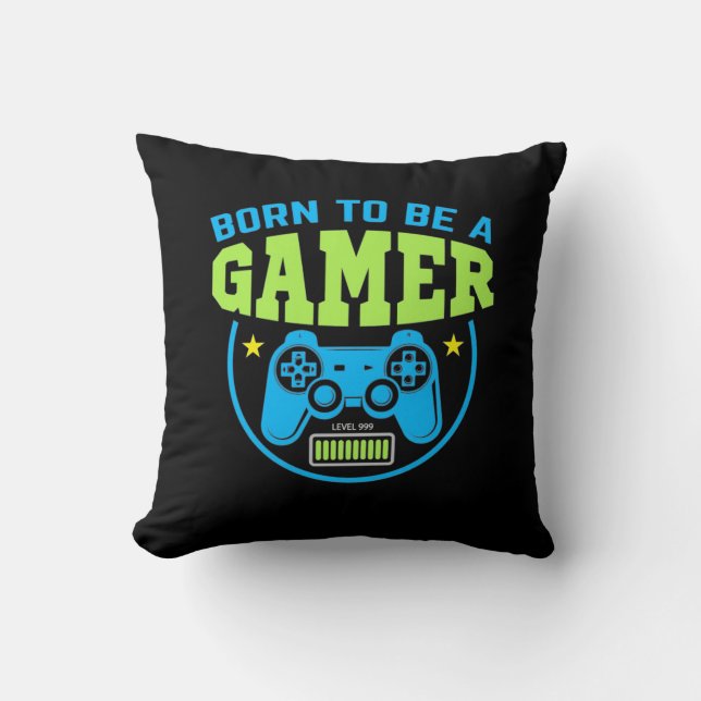 Gamer-Geschenk | Geboren, Gamer zu sein Kissen (Vorderseite)