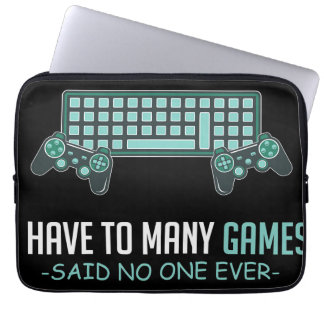 Gamer-Geschenk | Ich habe zu viele Spiele Laptopschutzhülle
