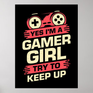 Gamer-Geschenk   Ja, ich bin ein Gamer Girl Poster