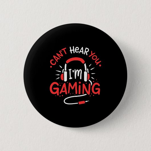 Gamer-Geschenk | Kann nicht hier Sie Ich bin Gamin Button (Vorderseite)