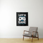 Gamer-Geschenk Lasse Spielen Wandteppich (Beispiel)