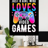Gamer-Geschenk | Nur ein Mädchen, das Videospiele  Poster (Heimbüro)