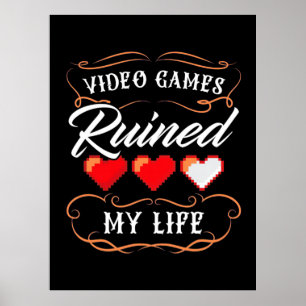 Gamer-Geschenk   Videospiele haben mein Leben ruin Poster