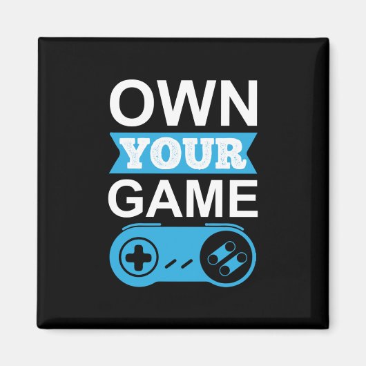 Gamer-Geschenke Eigentum Ihres Spiels Magnet (Vorne)