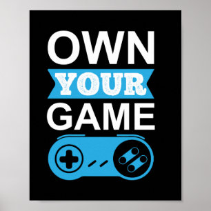 Gamer-Geschenke Eigentum Ihres Spiels Poster