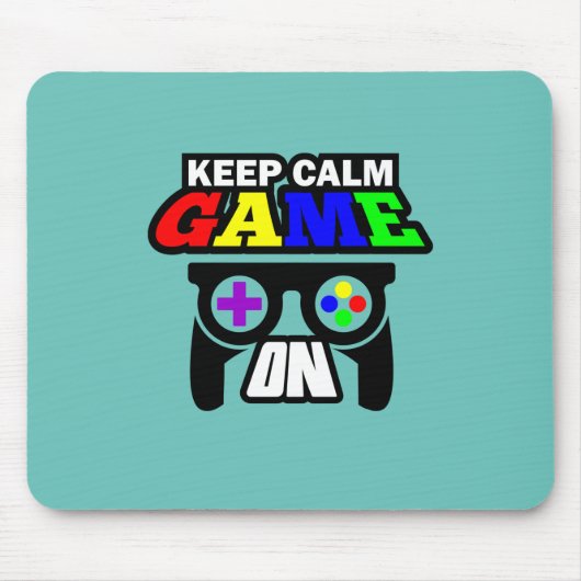 Gamer Gift Behalte Beruhiges Spiel auf Mousepad (Vorne)