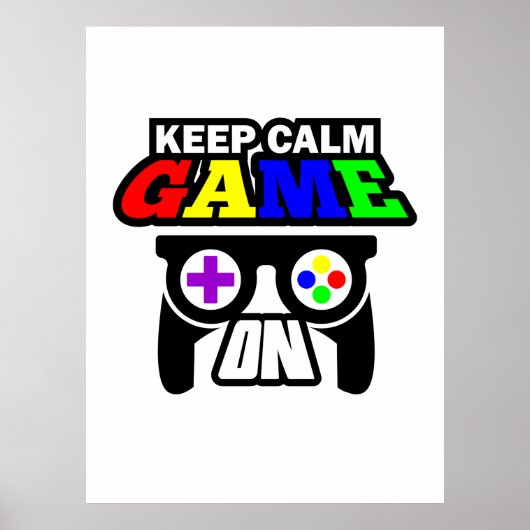 Gamer Gift Behalte Beruhiges Spiel auf Poster (Vorne)