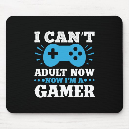Gamer Gift Jetzt bin ich Gamer Mousepad (Vorne)